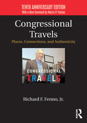 Congressional Travels: Places, Connections, and Authenticity; Tenth Anniversary Edition, With a New Foreword by Morris P. Fiorina book cover