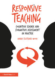 Responsive Teaching: Cognitive Science and Formative Assessment in Practice book cover