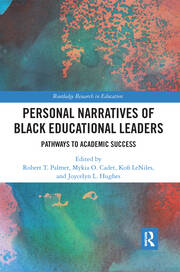 Personal Narratives of Black Educational Leaders: Pathways to Academic Success book cover