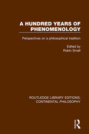 A Hundred Years of Phenomenology: Perspectives on a Philosophical Tradition book cover