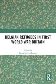 Belgian Refugees in First World War Britain book cover