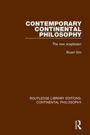 Contemporary Continental Philosophy: The New Scepticism book cover