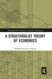 A Structuralist Theory of Economics book cover