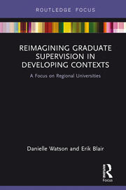 Reimagining Graduate Supervision in Developing Contexts: A Focus on Regional Universities book cover