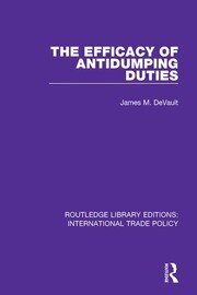The Efficacy of Antidumping Duties book cover