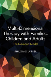 Multi-Dimensional Therapy with Families, Children and Adults: The Diamond Model book cover