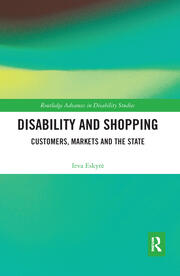 Disability and Shopping: Customers, Markets and the State book cover