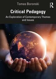 Critical Pedagogy: An Exploration of Contemporary Themes and Issues book cover