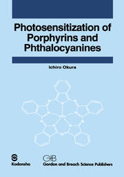 Photosensitization of Porphyrins and Phthalocyanines book cover