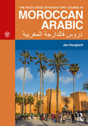 The Routledge Introductory Course in Moroccan Arabic: An Introductory Course book cover