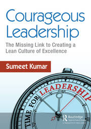 Courageous Leadership: The Missing Link to Creating a Lean Culture of Excellence book cover