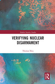 Verifying Nuclear Disarmament book cover