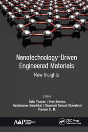 Nanotechnology-Driven Engineered Materials: New Insights book cover