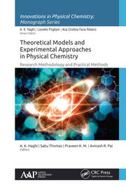 Theoretical Models and Experimental Approaches in Physical Chemistry: Research Methodology and Practical Methods book cover