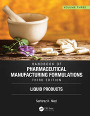 Handbook of Pharmaceutical Manufacturing Formulations, Third Edition: Volume Three, Liquid Products book cover