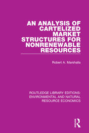 An Analysis of Cartelized Market Structures for Nonrenewable Resources book cover