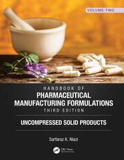 Handbook of Pharmaceutical Manufacturing Formulations, Third Edition: Volume Two, Uncompressed Solid Products book cover