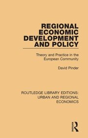 Regional Economic Development and Policy: Theory and Practice in the European Community book cover
