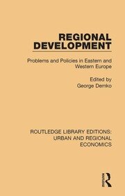 Regional Development: Problems and Policies in Eastern and Western Europe book cover
