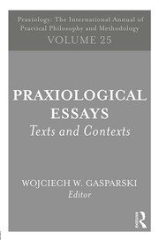 Praxiological Essays: Texts and Contexts book cover