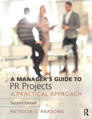 A Manager's Guide to PR Projects: A Practical Approach book cover
