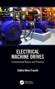 Electrical Machine Drives: Fundamental Basics and Practice book cover