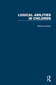 Logical Abilities in Children: 4 Volume Set book cover