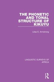 The Phonetic and Tonal Structure of Kikuyu book cover
