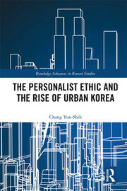 The Personalist Ethic and the Rise of Urban Korea book cover