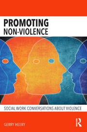 Promoting Non-Violence: Social Work Conversations about Violence book cover