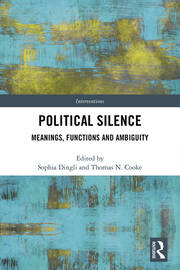 Political Silence: Meanings, Functions and Ambiguity book cover