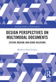 Design Perspectives on Multimodal Documents: System, Medium, and Genre Relations book cover