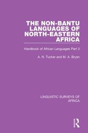 The Non-Bantu Languages of North-Eastern Africa: Handbook of African Languages Part 3 book cover
