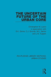 The Uncertain Future of the Urban Core book cover
