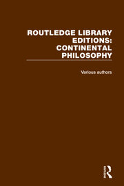 Routledge Library Editions: Continental Philosophy book cover