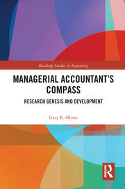 Managerial Accountant’s Compass: Research Genesis and Development book cover