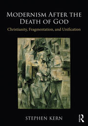 Modernism After the Death of God: Christianity, Fragmentation, and Unification book cover
