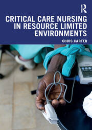 Critical Care Nursing in Resource Limited Environments book cover