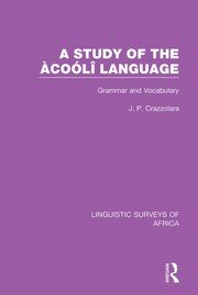A Study of the Àcoólî Language: Grammar and Vocabulary book cover