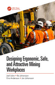 Designing Ergonomic, Safe, and Attractive Mining Workplaces book cover