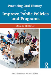 Practicing Oral History to Improve Public Policies and Programs book cover