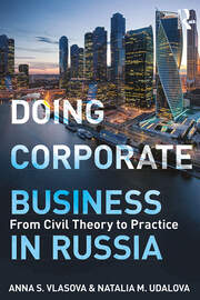 Doing Corporate Business in Russia: From Civil Theory to Practice book cover