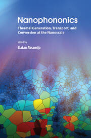 Nanophononics: Thermal Generation, Transport, and Conversion at the Nanoscale book cover