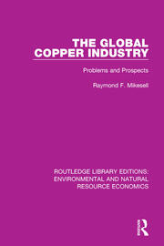 The Global Copper Industry: Problems and Prospects book cover