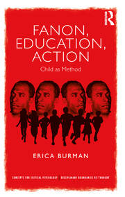 Fanon, Education, Action: Child as Method book cover