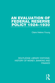 An Evaluation of Federal Reserve Policy 1924-1930 book cover