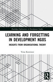 Learning and Forgetting in Development NGOs: Insights from Organisational Theory book cover
