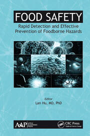 Food Safety: Rapid Detection and Effective Prevention of Foodborne Hazards book cover