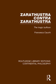 Zarathustra Contra Zarathustra: The Tragic Buffoon book cover