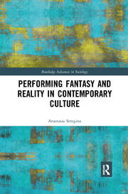 Performing Fantasy and Reality in Contemporary Culture book cover